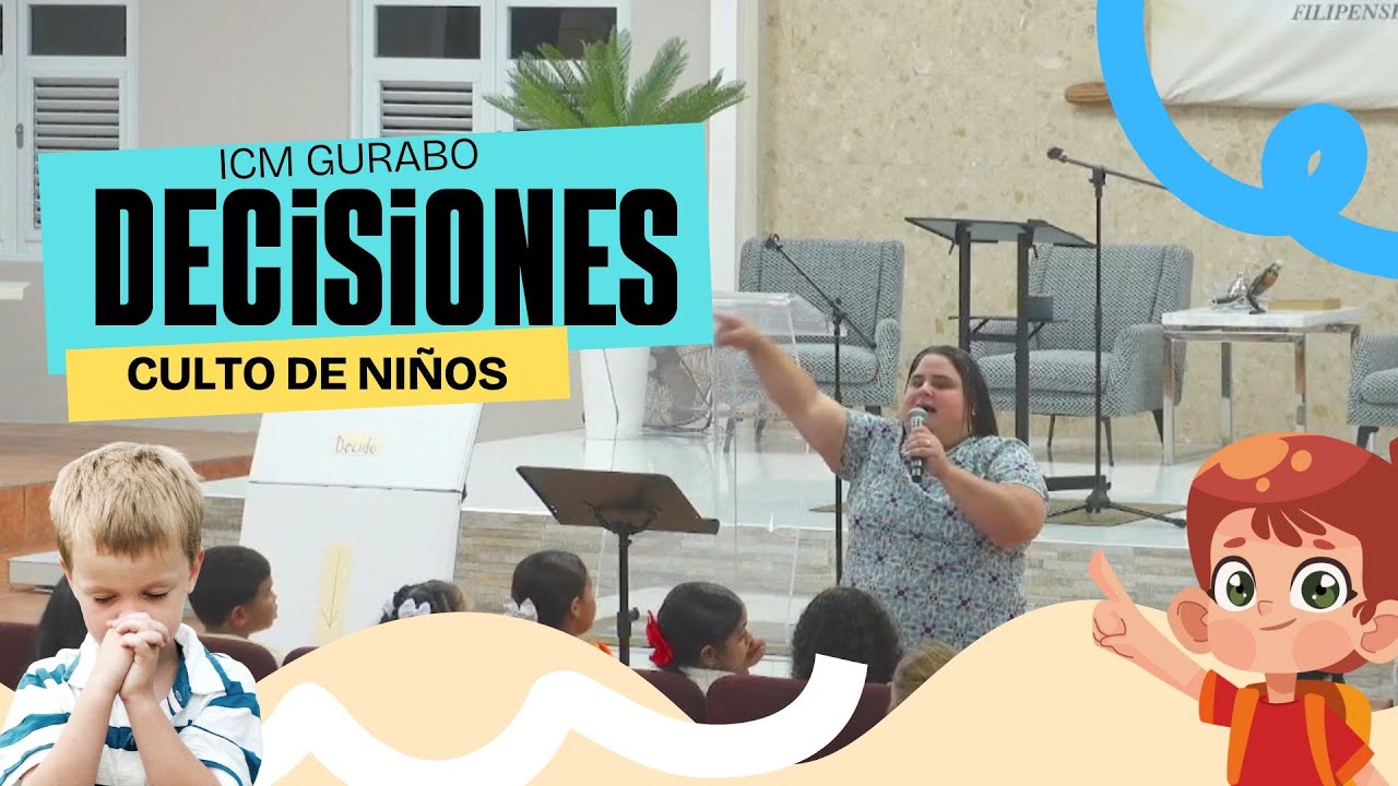 Decisiones - Prédica Hna. Jeisa Dones para niños
