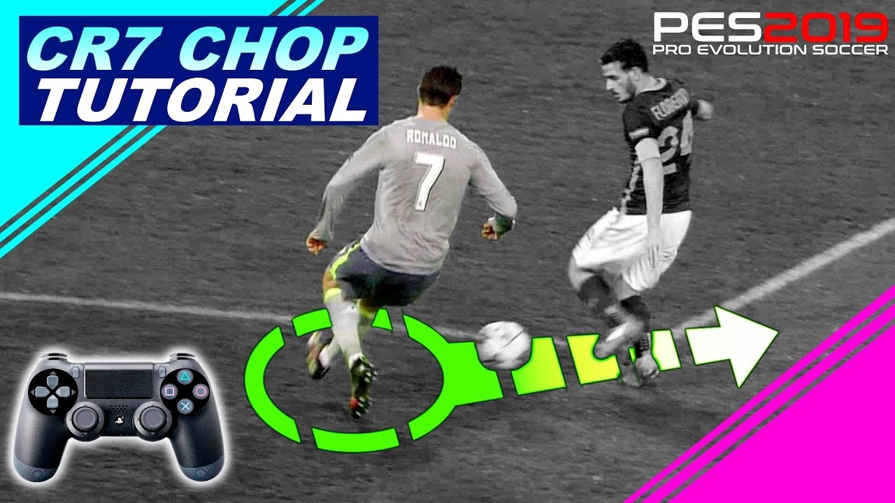 PES 2019 | CR7 Chop Skill Tutorial