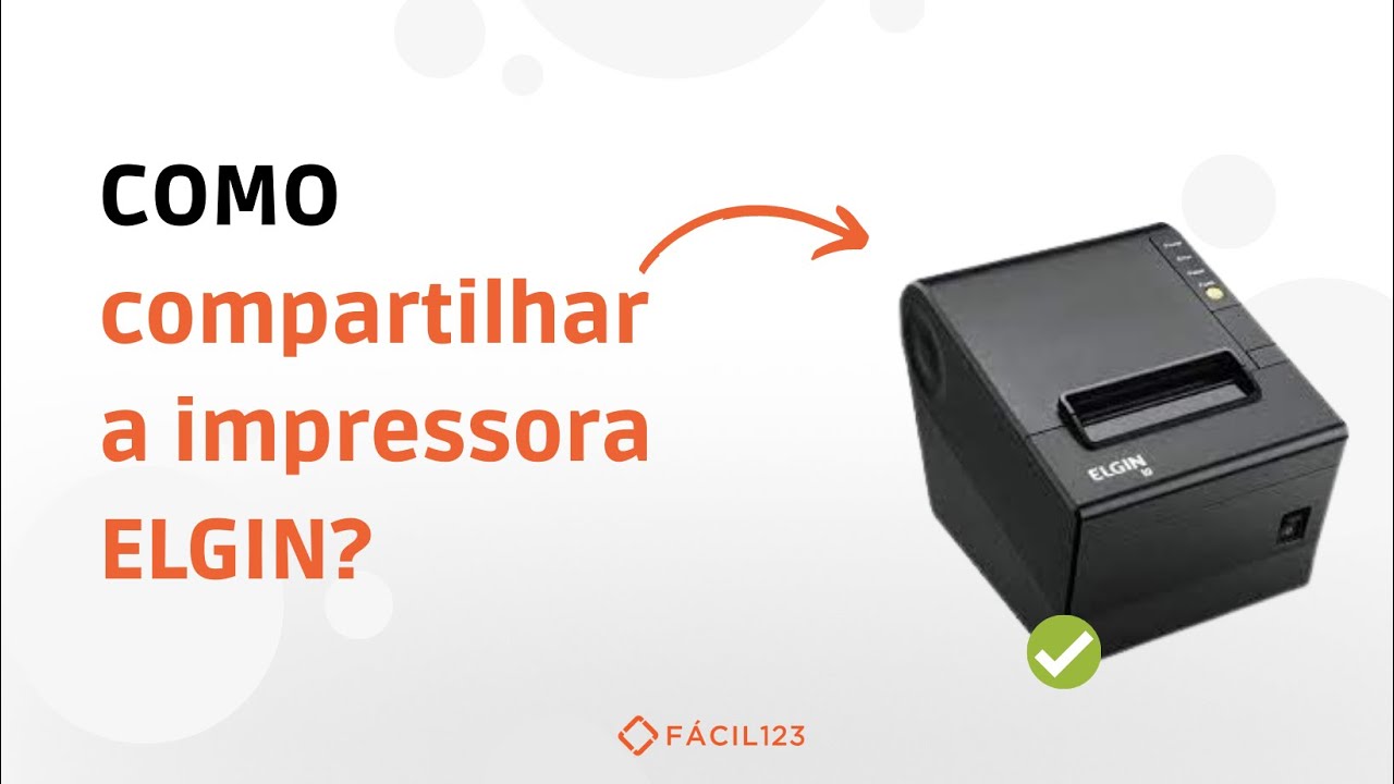 COMO COMPARTILHAR IMPRESSORA ELGIN I9?
