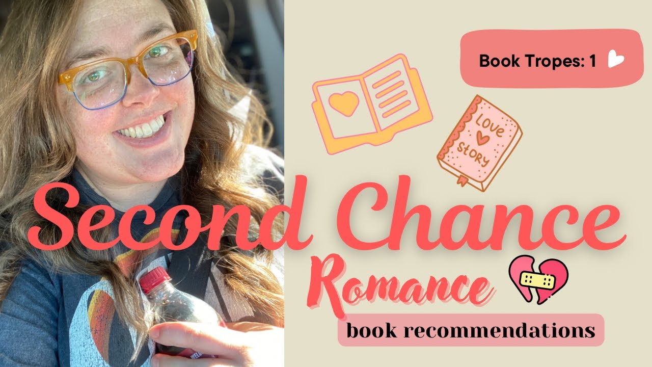 Let’s chat about second chance romance! || Book Recommendations || Tropes 1
