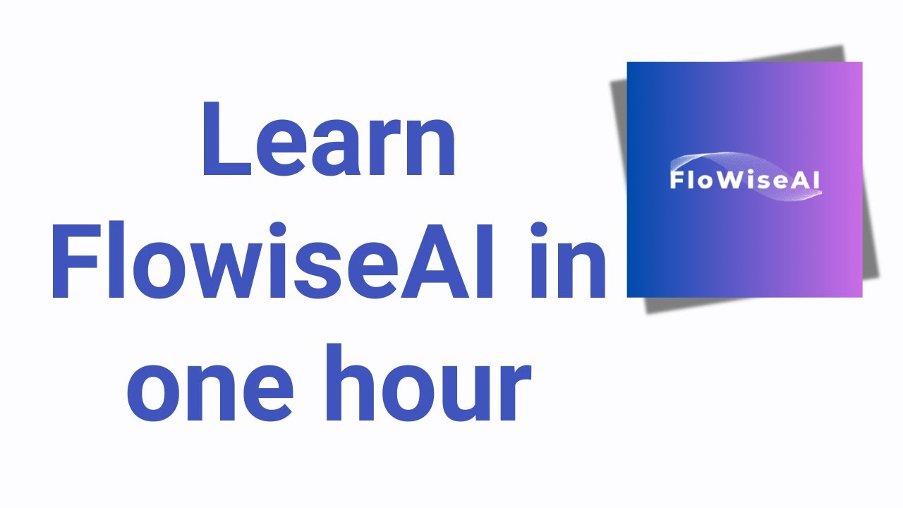 FlowiseAI Full Course For Beginners