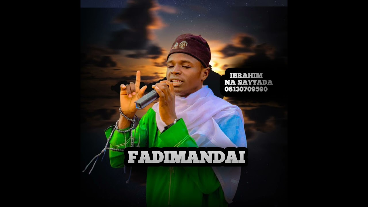 FADIMANDAI BY NA SAYYADA 