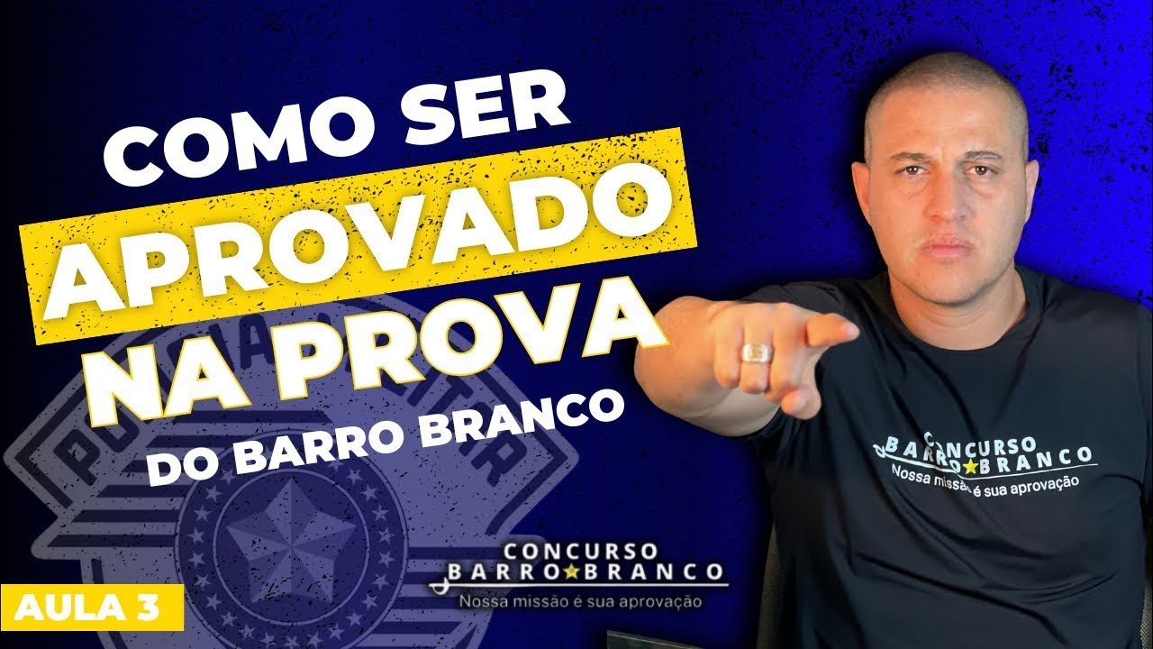 #3 Como ser APROVADO na PROVA do Barro Branco 2025 | Concurso Barro Branco - CFO