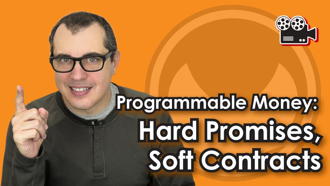 Programmable Money: Hard Promises, Soft Contracts by Andreas M. Antonopoulos
