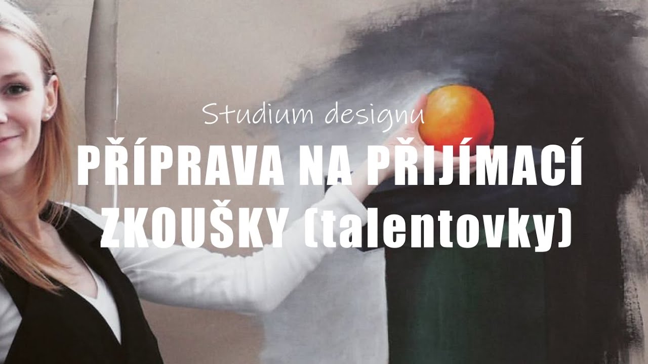 Studium designu na ČVUT - #1 - Jak jsem se připravovala na přijímací zkoušky?