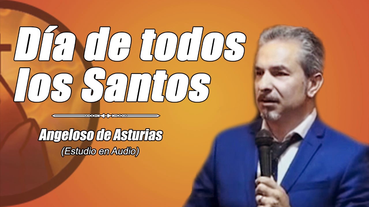 Angeloso de Asturias ·  Dia de todos los Santos (Estudio)