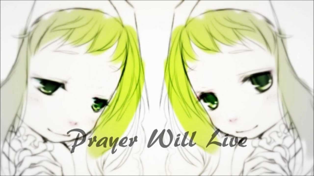 Prayer Will Live (GUMism edit) yuukiss feat.GUMI