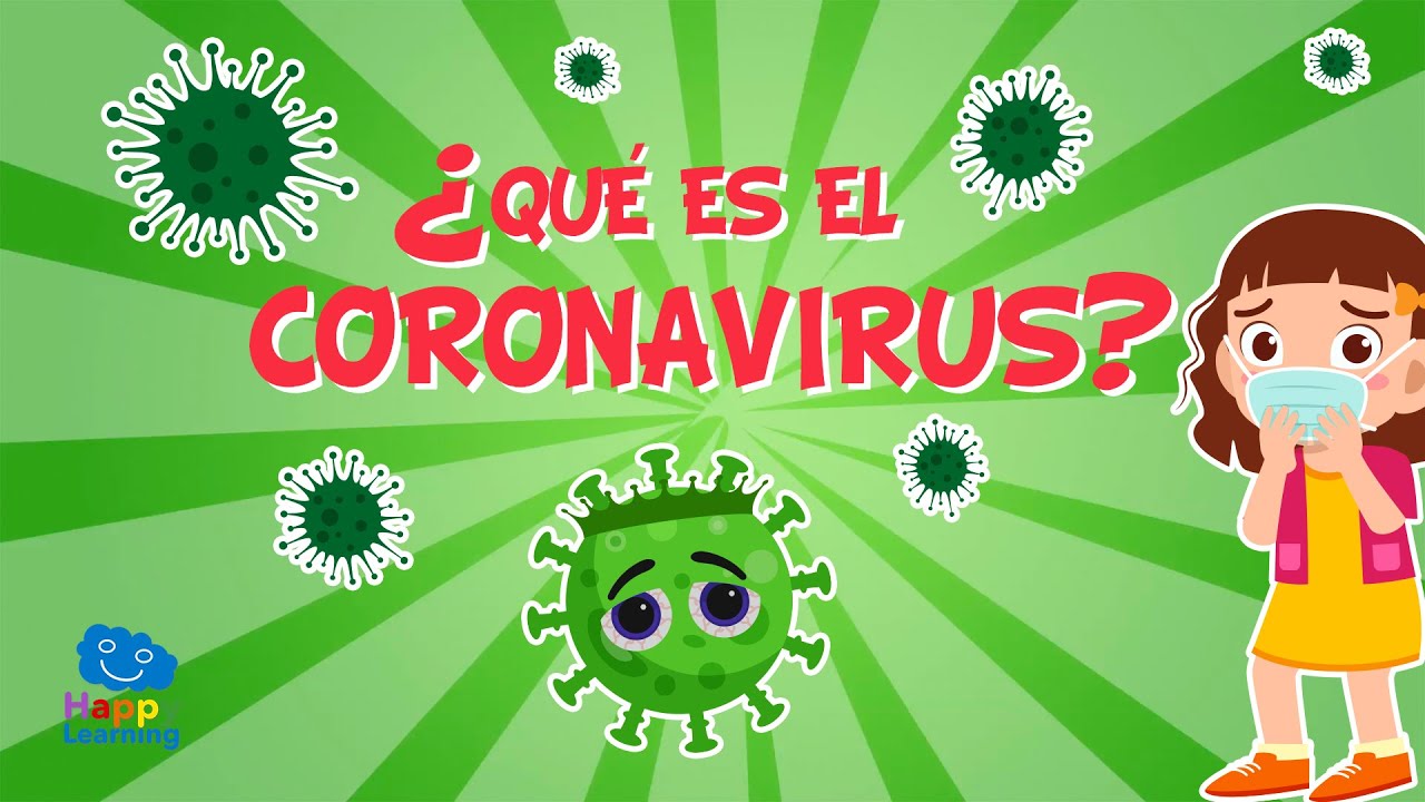 ¿QUÉ ES EL CORONAVIRUS? 🦠 Explicación para niños | Vídeos Educativos para Niños