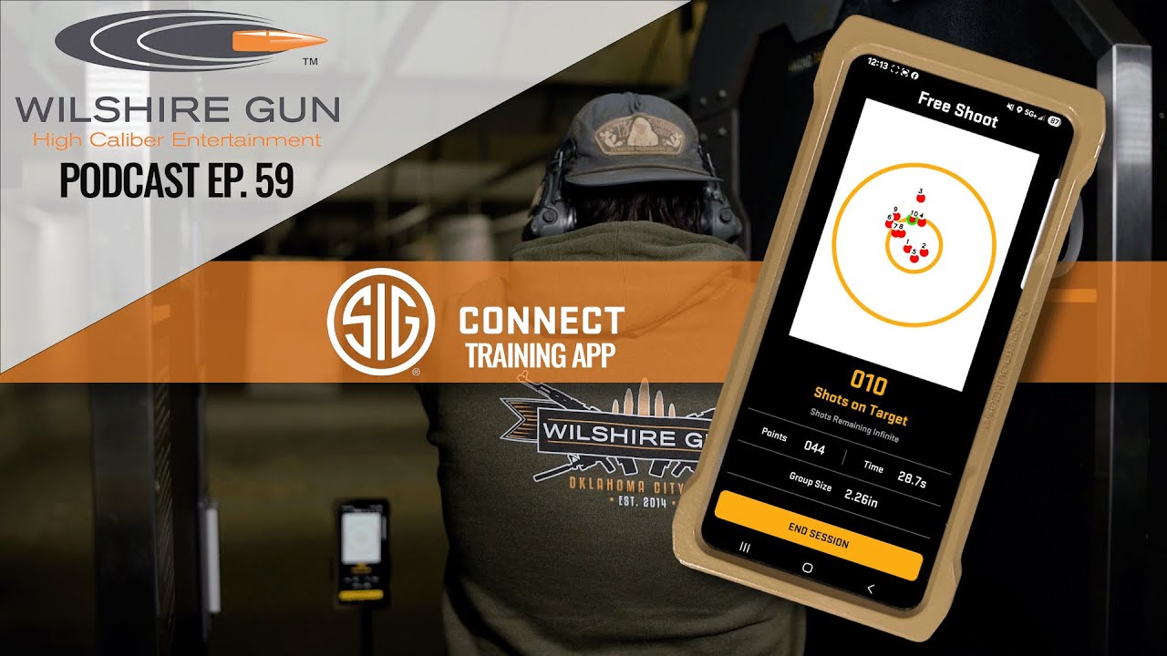 SIG Connect Training App Demo and February Deals! Wilshire Gun Podcast Episode 59