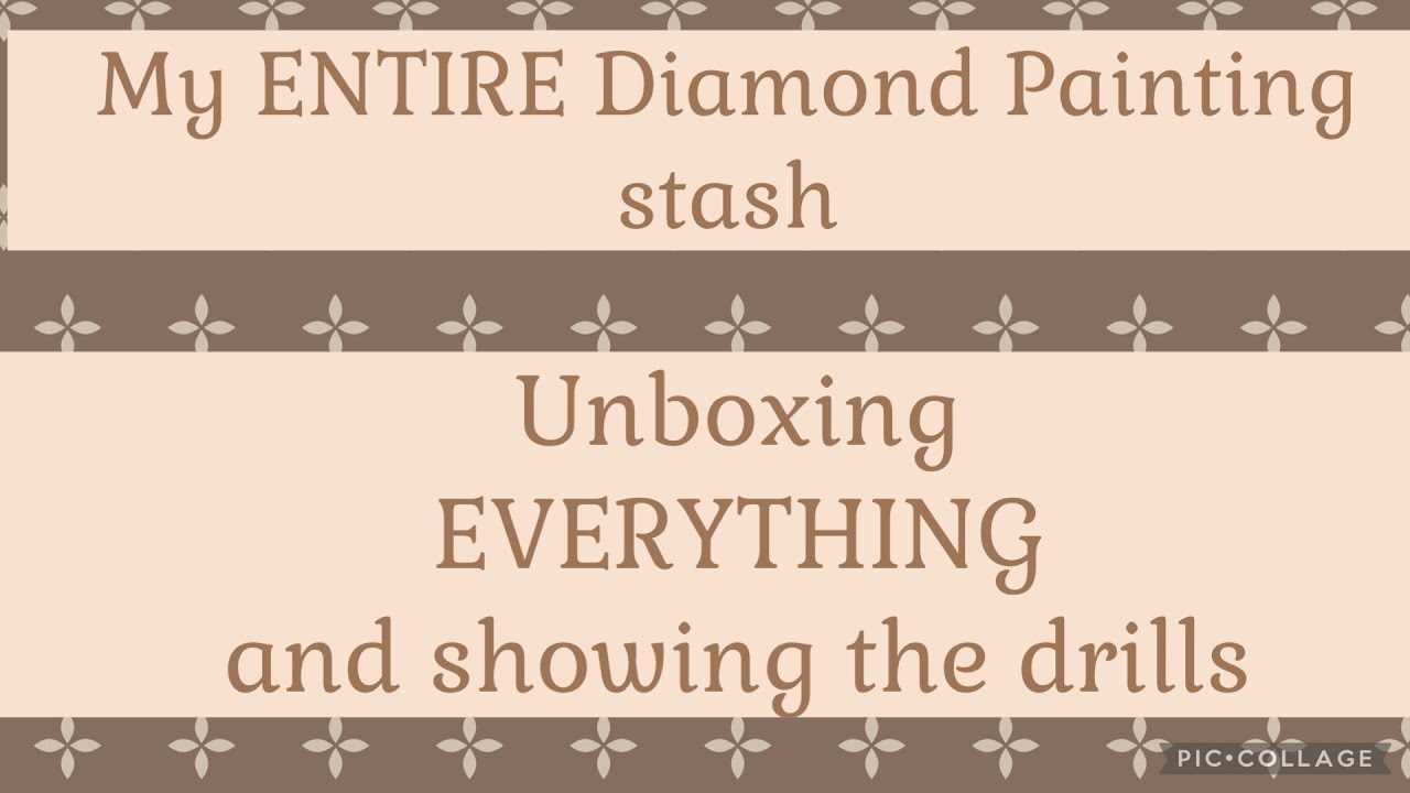 Unboxing my ENTIRE Diamond Painting stash and showing the drills.