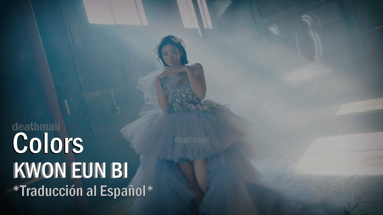 Colors - KWON EUNBI - Sub Español (LYRICS+ROM)