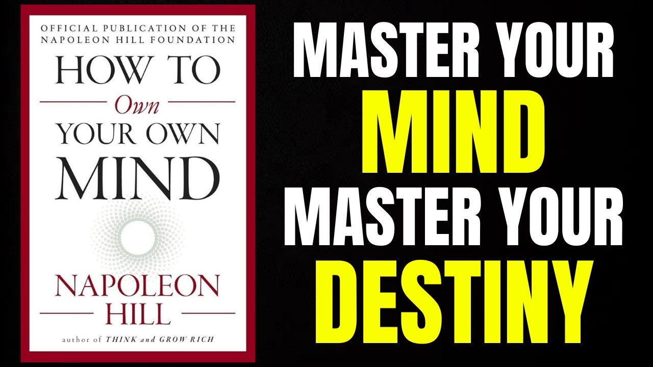HOW TO  OWN YOUR OWN MIND by Napoleon Hill | Audiobook | Book Summary in English@audiobooksvault92