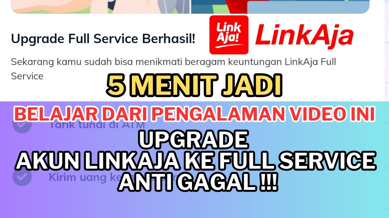 Cara Upgrade Akun LinkAja ke Full Service