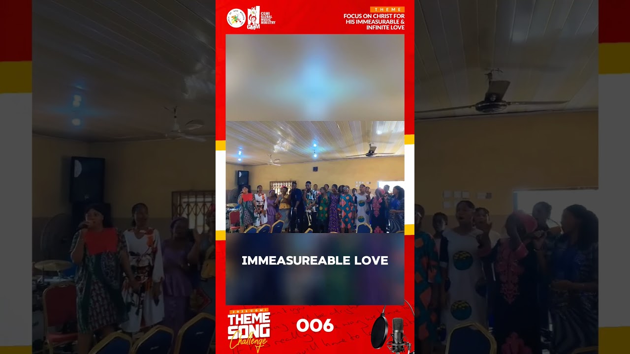 2025 CGMi Theme Song Challenge by Hossana Voices, Estate Province #focusonchrist #immeasurablelove