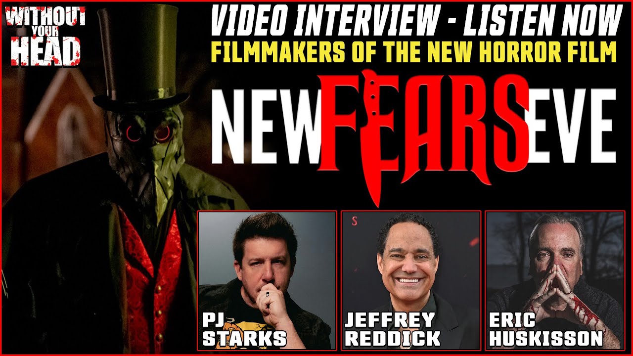 Without Your Head: New Fears Eve