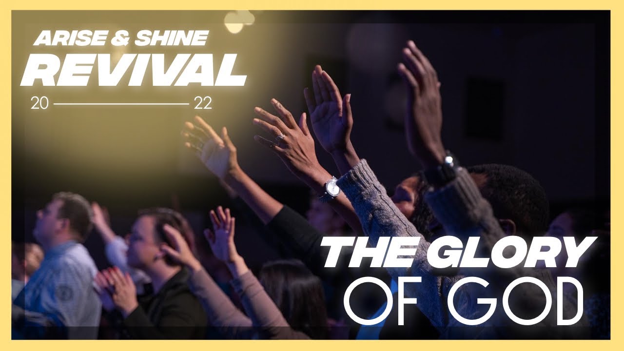 Glory of God | Ben Kroeske | Arise & Shine | Night 1