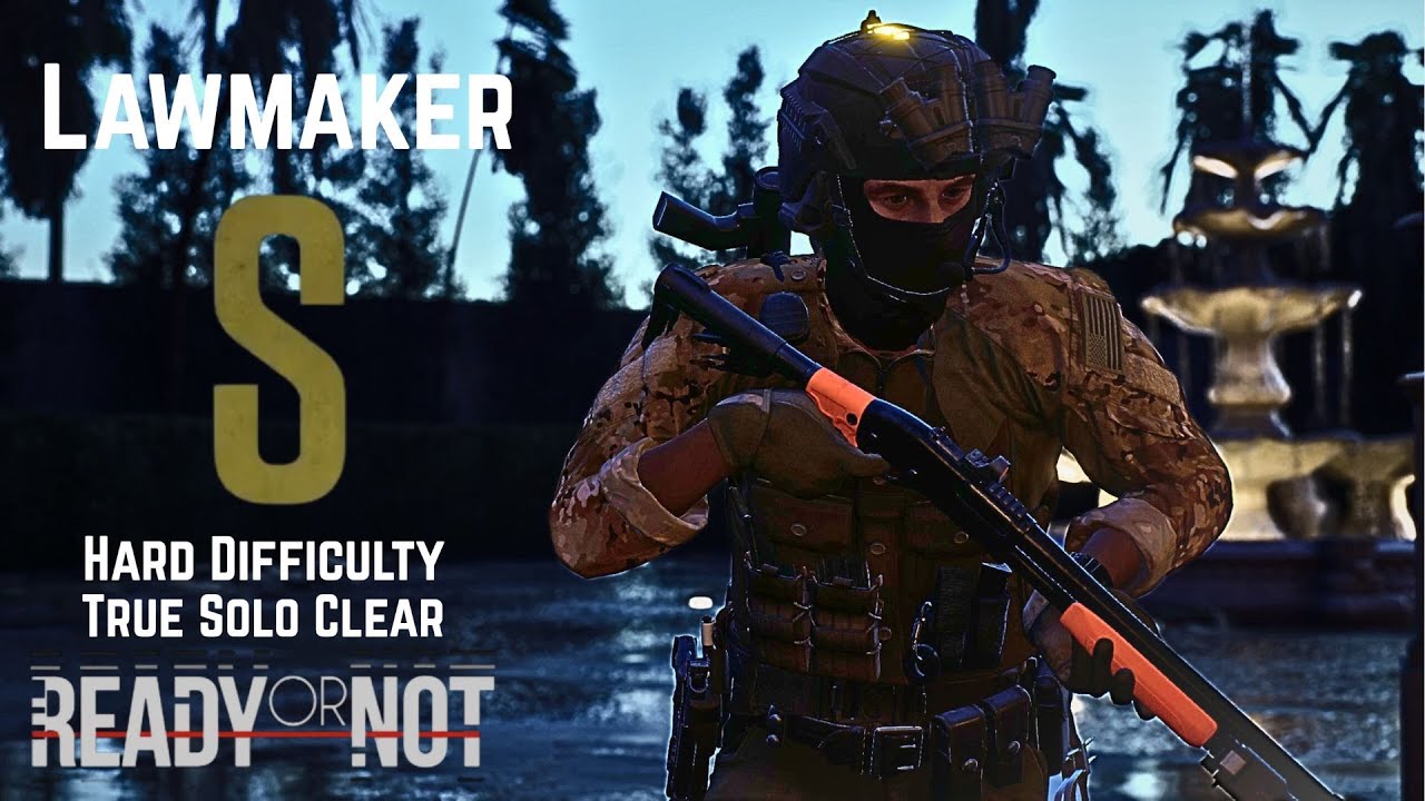 Lawmaker - S rank - Hard Difficulty - True Solo Clear - Ready or Not
