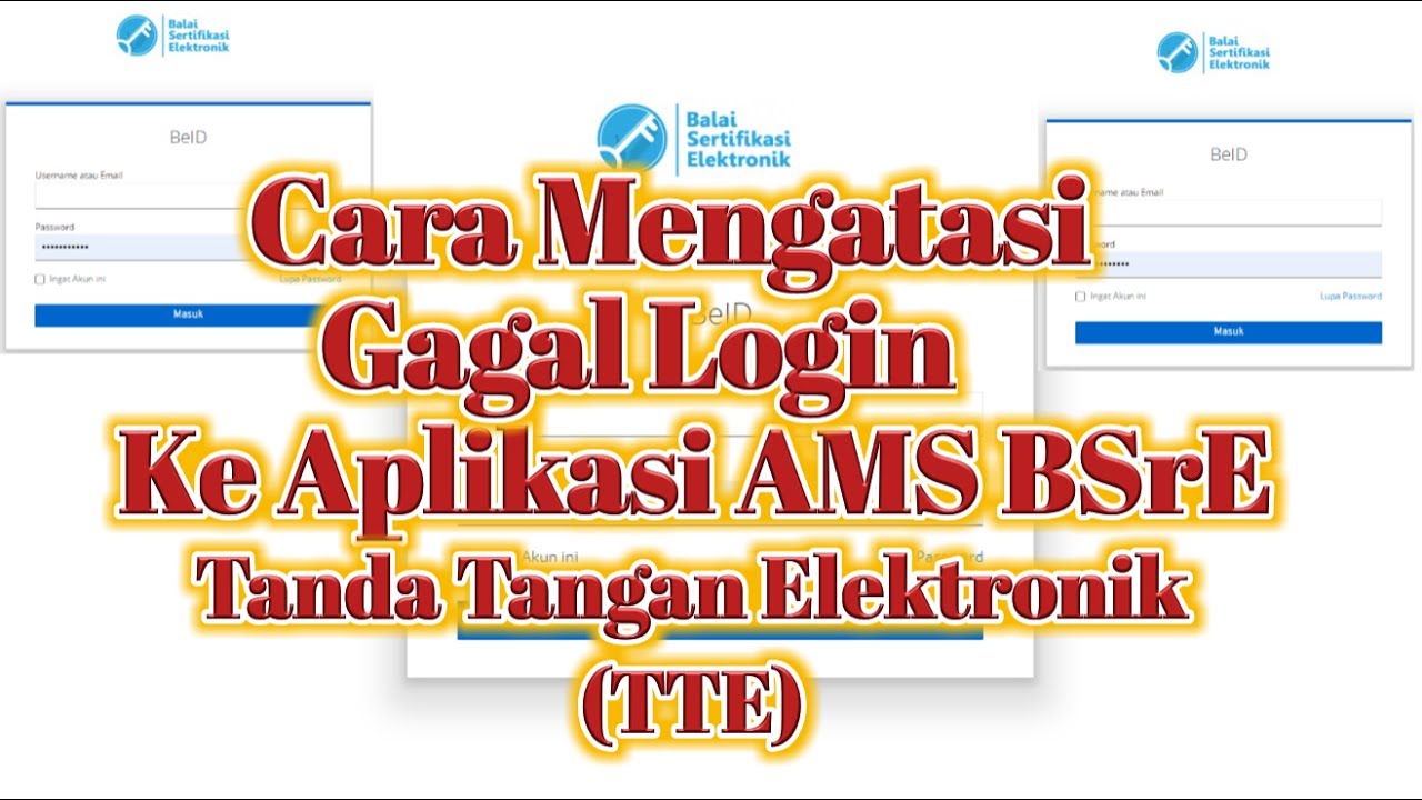 Cara Mengatasi Gagal Login ke aplikasi AMS BSrE Tanda Tangan Elektronik (TTE)