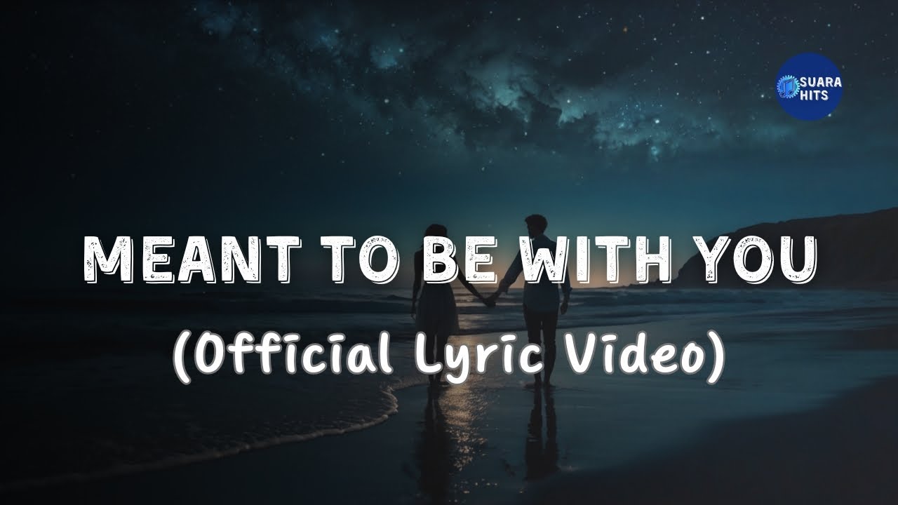Meant to Be With You - (Official Lyric Video) | Uplifting Indie Love Song 🌻💫