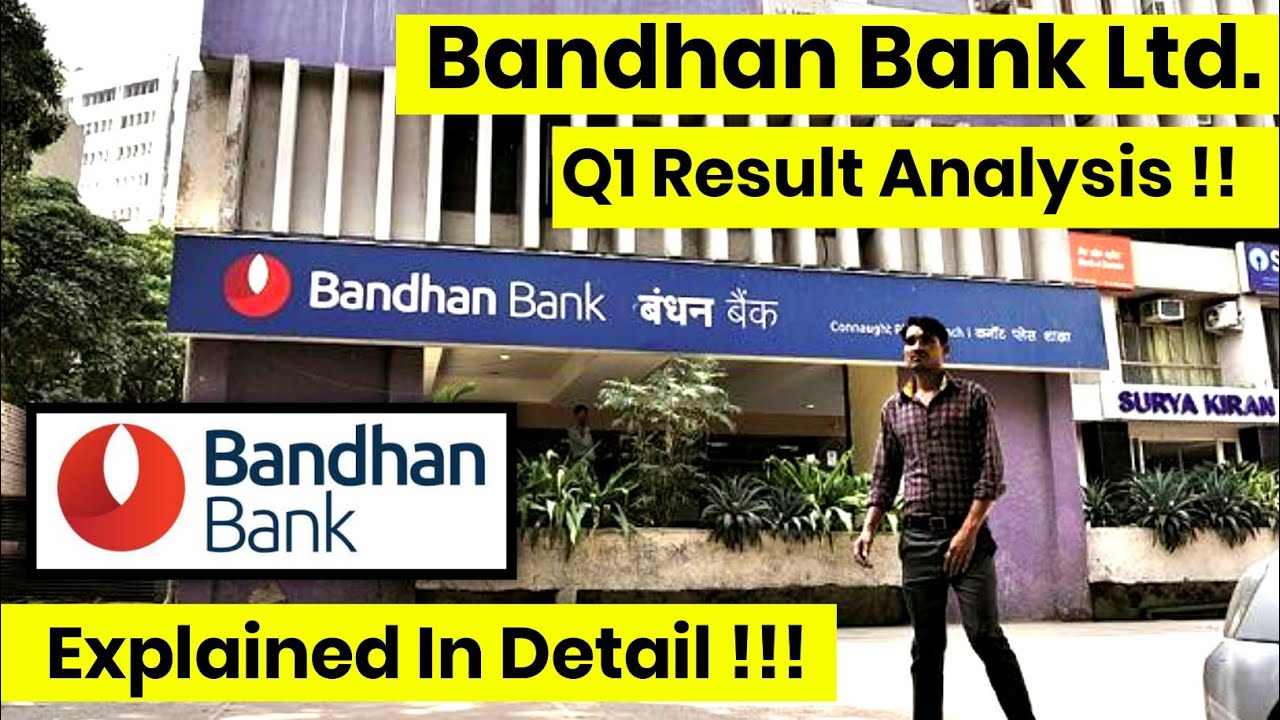 Bandhan Bank Ltd. || Q1 Result Analysis || Explained In Detail !!