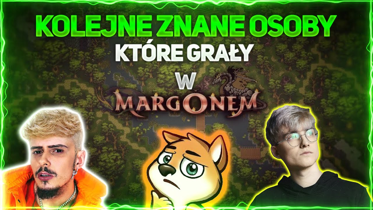 ZNANE OSOBY KTÓRE GRAŁY W MARGONEM 2!