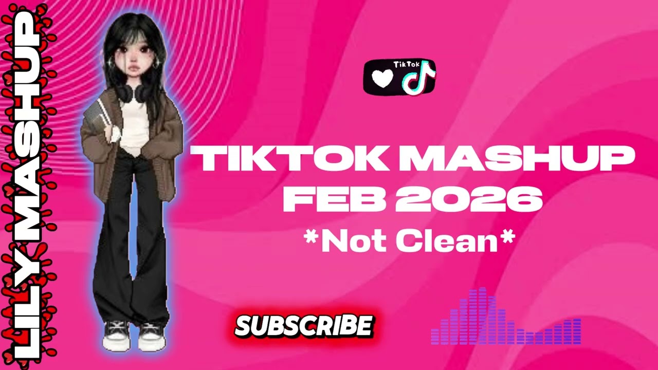 New Viral TikTok Mashup 💙February 2026💙 Not Cl