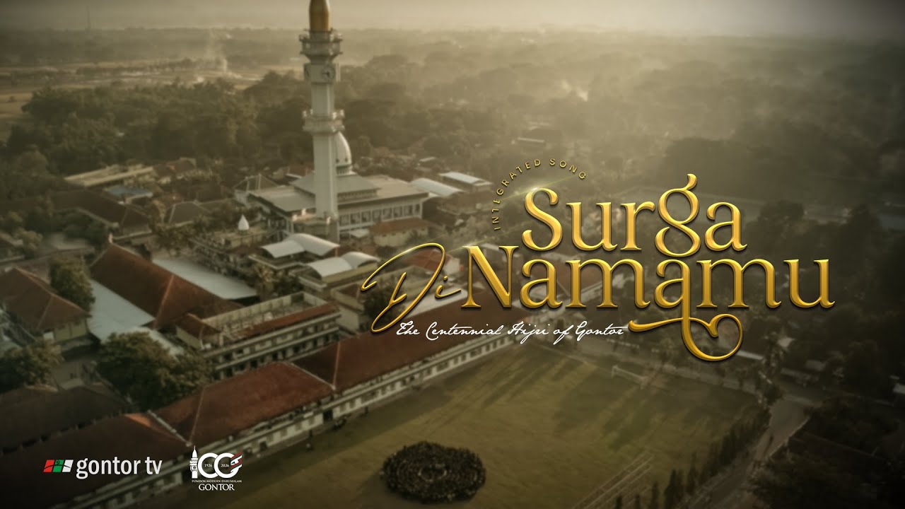 Nasyid Gontor - Surga Di Namamu - Integrated Generation