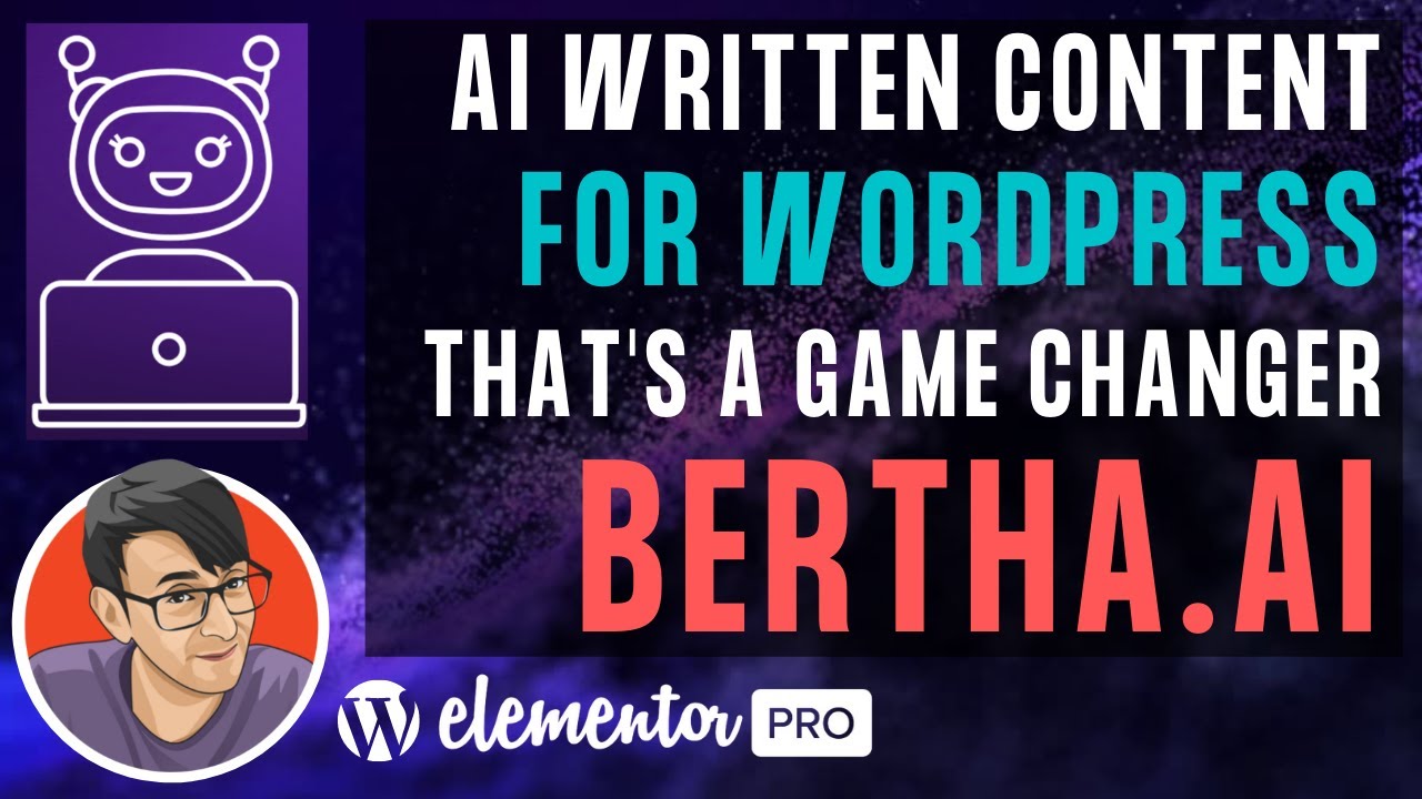Создание контента с помощью ИИ для WordPress с использованием Bertha.ai и совместимость с Element...