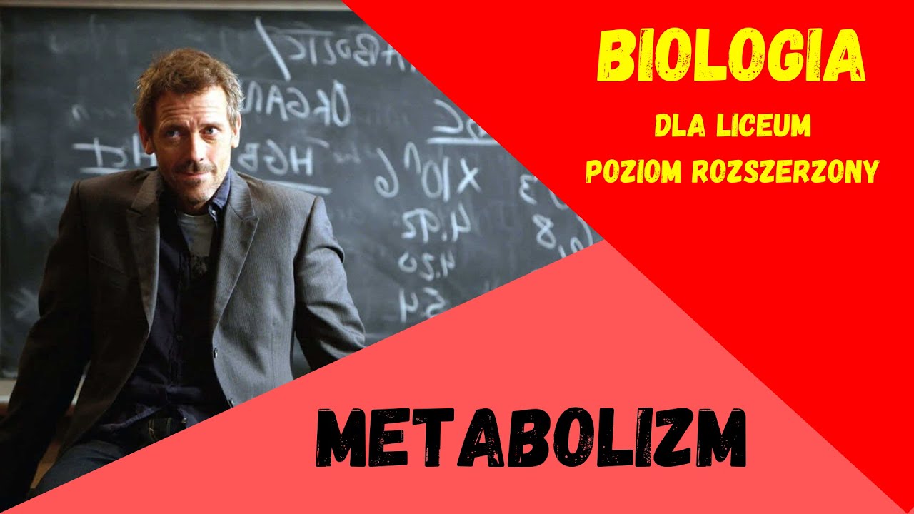 Metabolizm. Biologia rozszerzona do matury