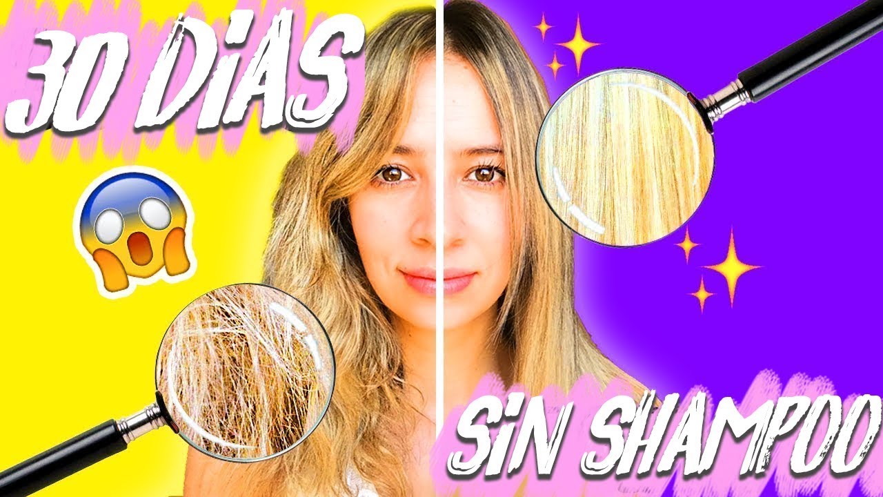 30 días SIN SHAMPOO... Y esto pasó 😱🔥 | Nancy Loaiza