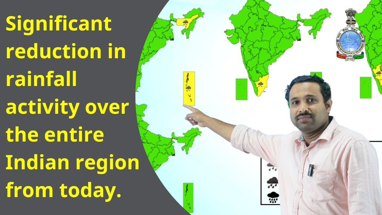 Significant reduction in rainfall activity over the entire Indian region from today
