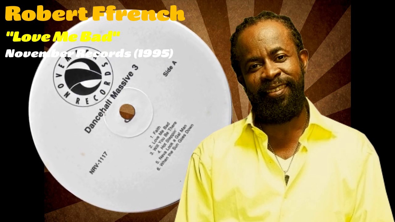 Robert Ffrench - Love Me Bad (November Records) 1995