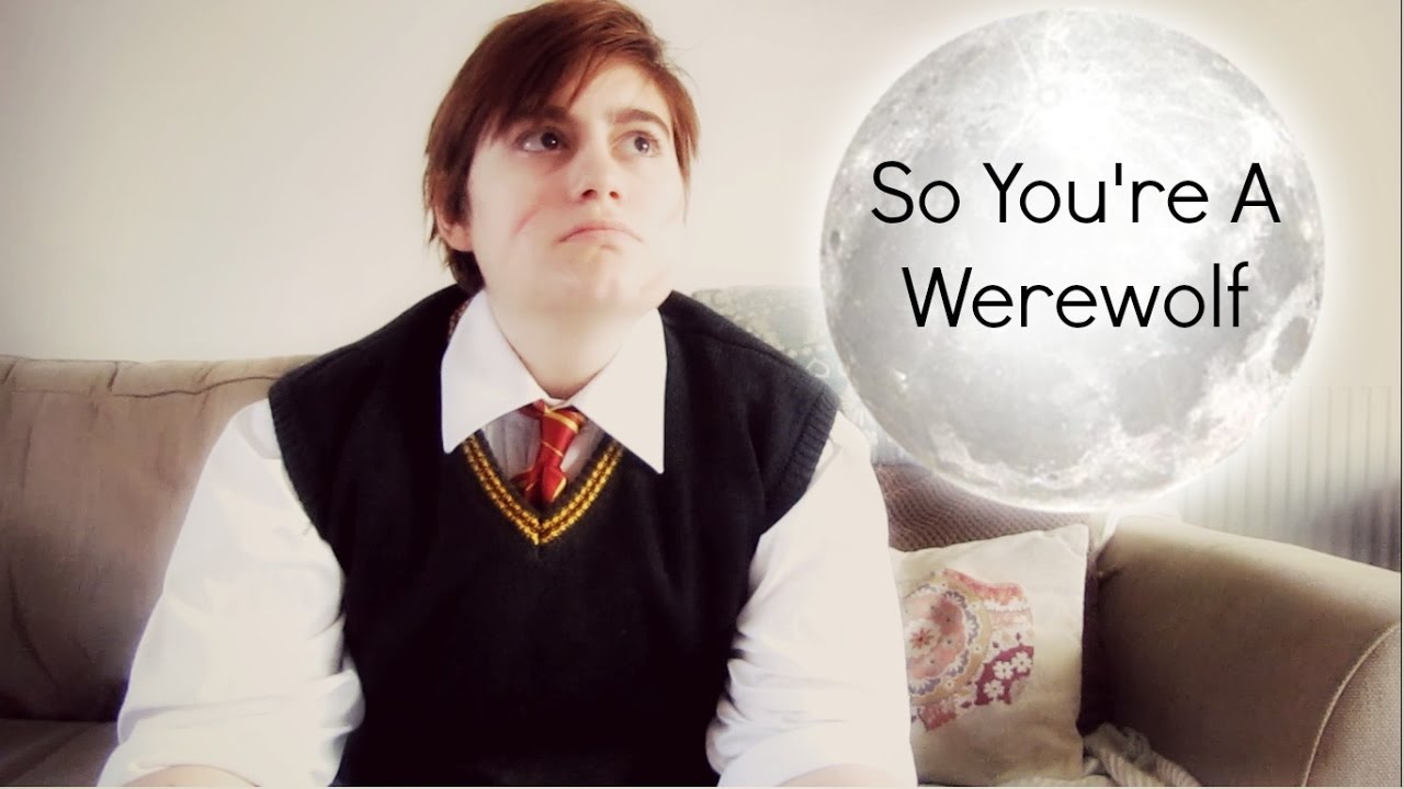 So you're a Werewolf // Marauders Skit