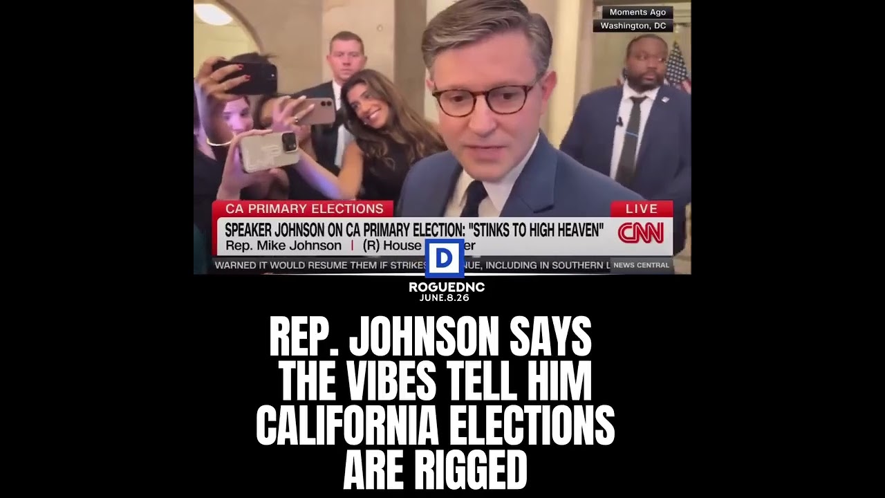 Mike Johnson Says California Elections Rigged Based On 