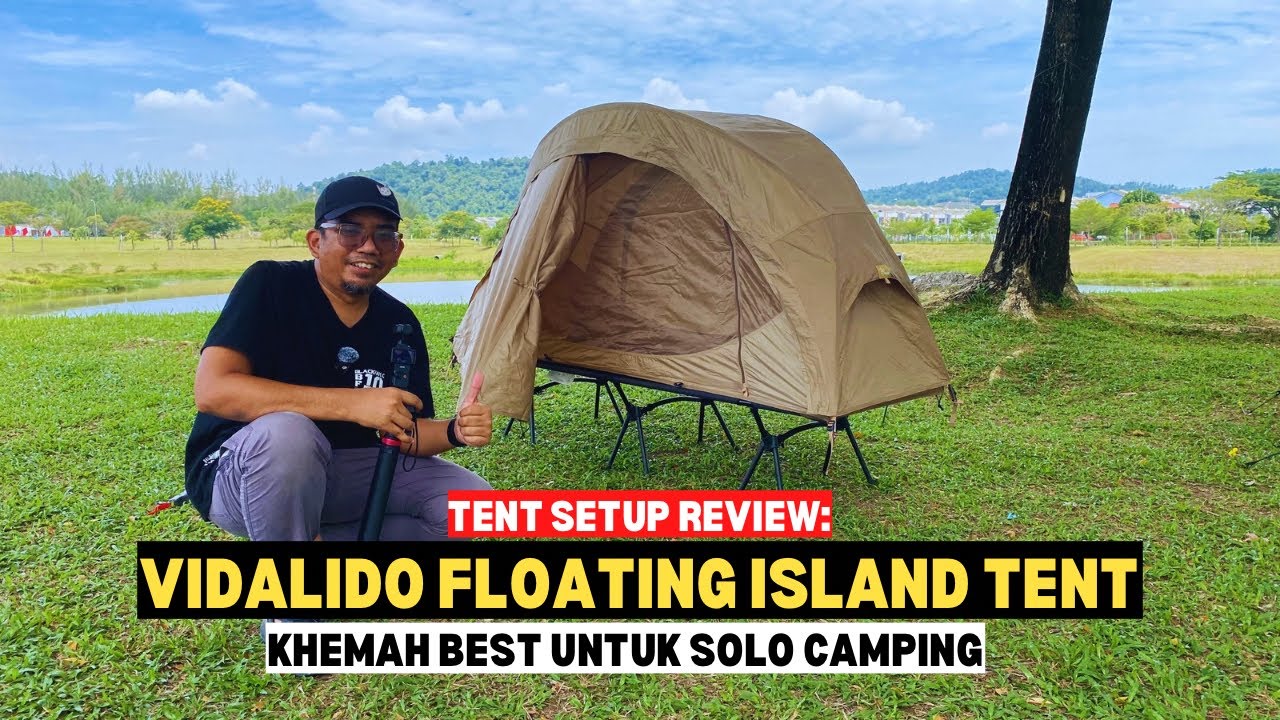 Tent Setup Review: VIDALIDO FLOATING ISLAND TENT | Khemah best untuk solo camping #mykhalishjourney