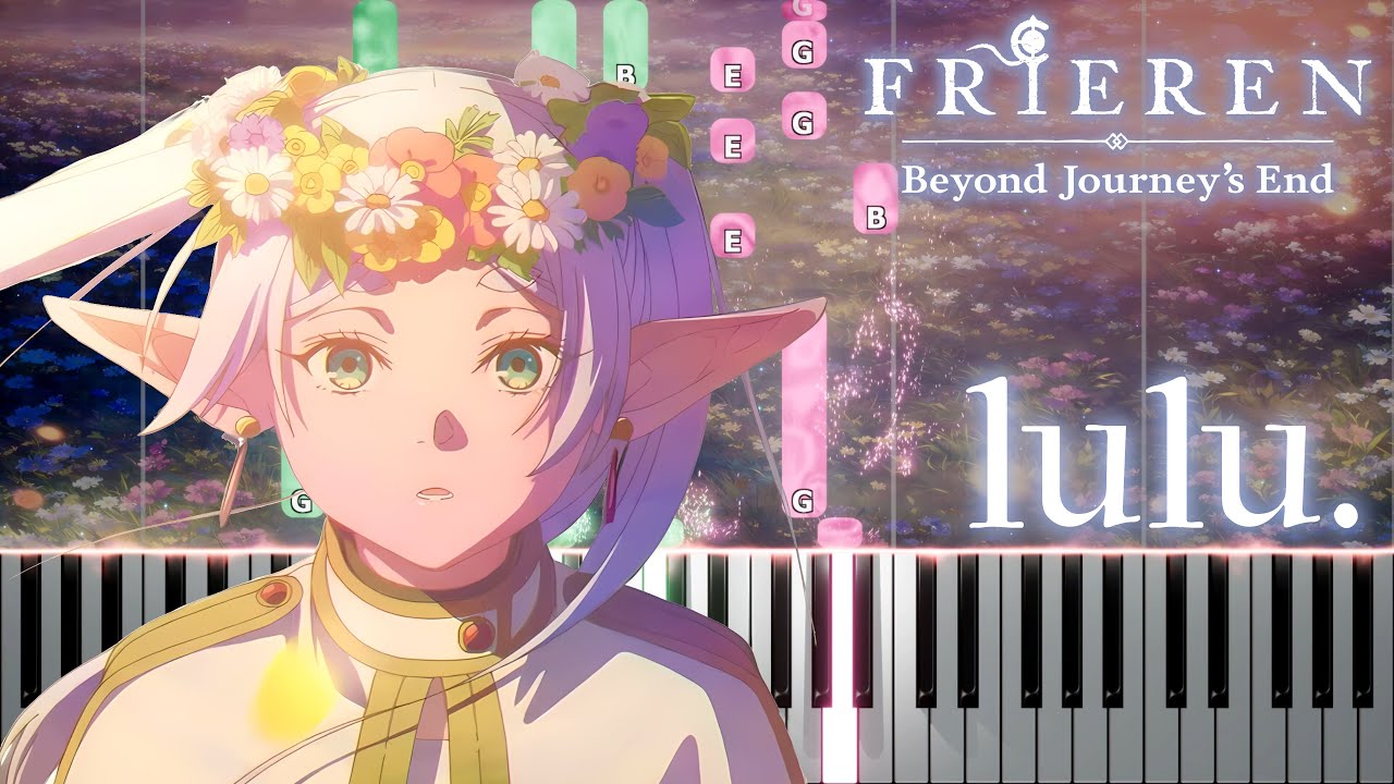 Frieren: Beyond Journey's End Season 2 - lulu. [OP] | Piano Tutorial