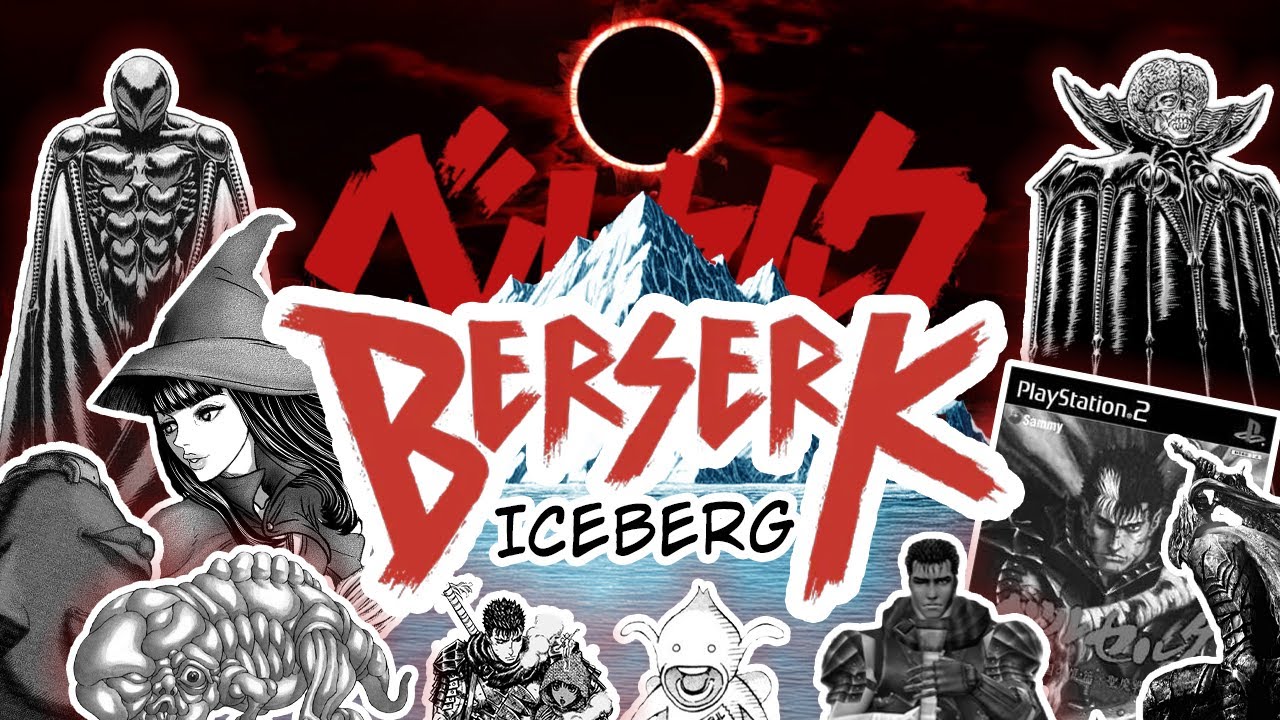 The Ultimate Berserk Iceberg Explained