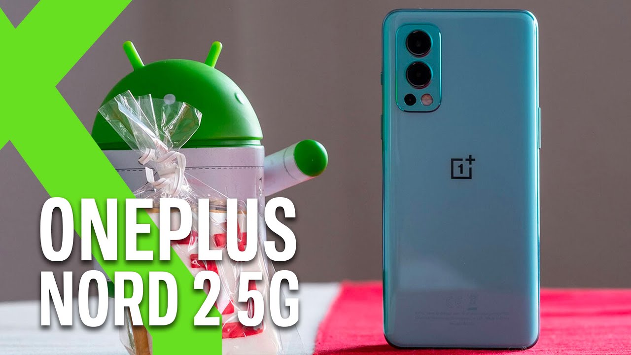 OnePlus Nord 2 - ANÁLISIS | La “superfluidez” sube el listón para acercarse más a la gama alta