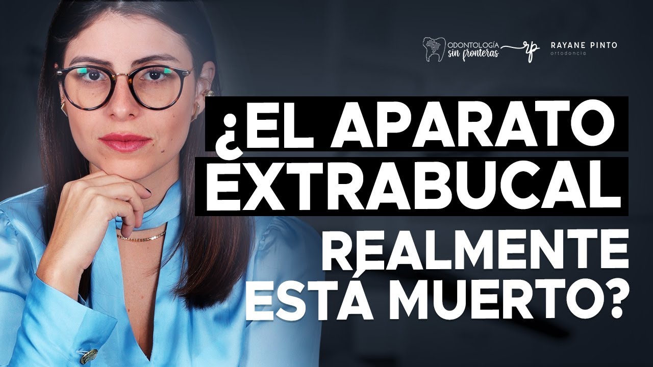 ¿EL APARATO EXTRABUCAL REALMENTE ESTÁ MUERTO?
