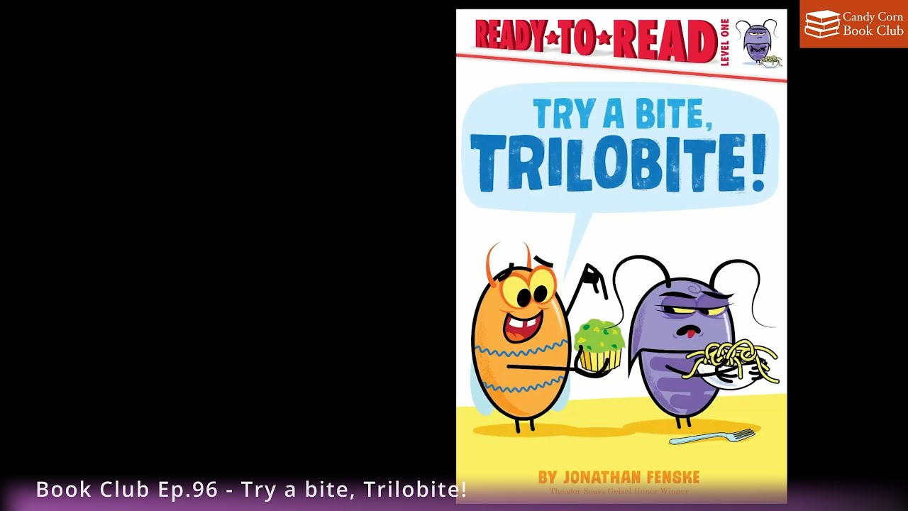 Book Club Ep. 96 - Try a bite, Trilobite!