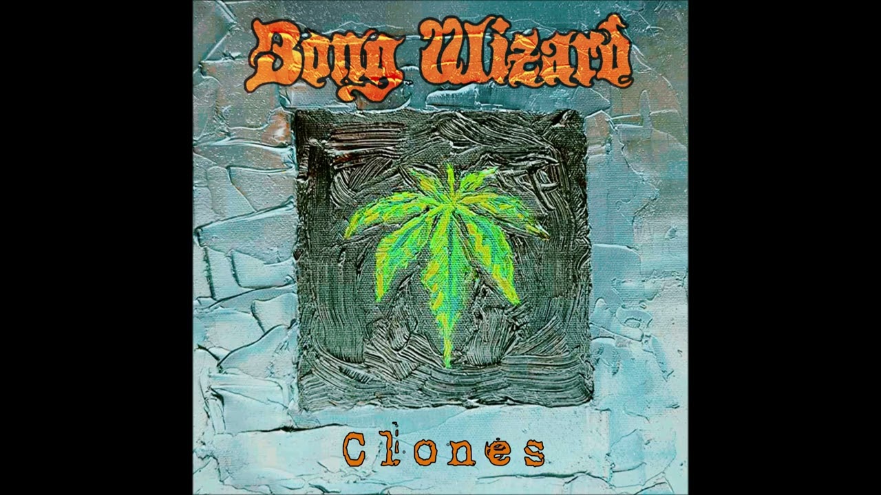 BONG WIZARD - Clones EP [FULL ALBUM] 2025   **including lyrics**