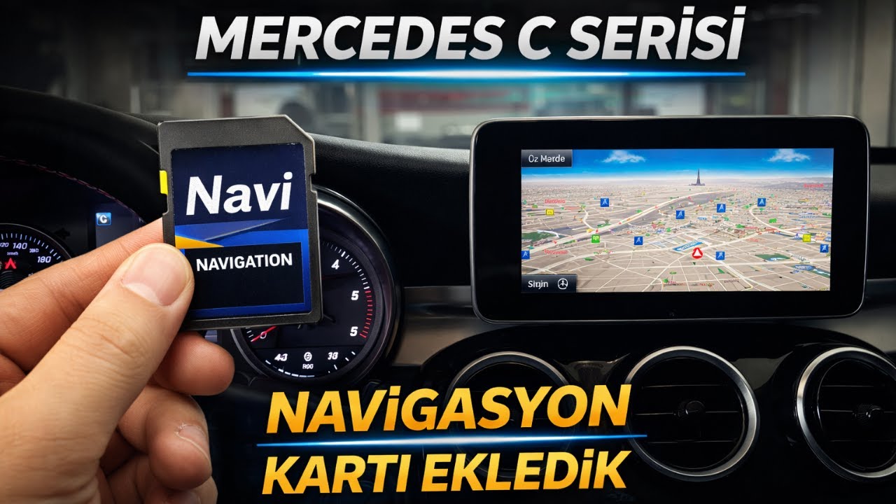 MERCEDES C SERİSİ NAVİGASYON KARTI | YÜZDE YÜZ UYUM