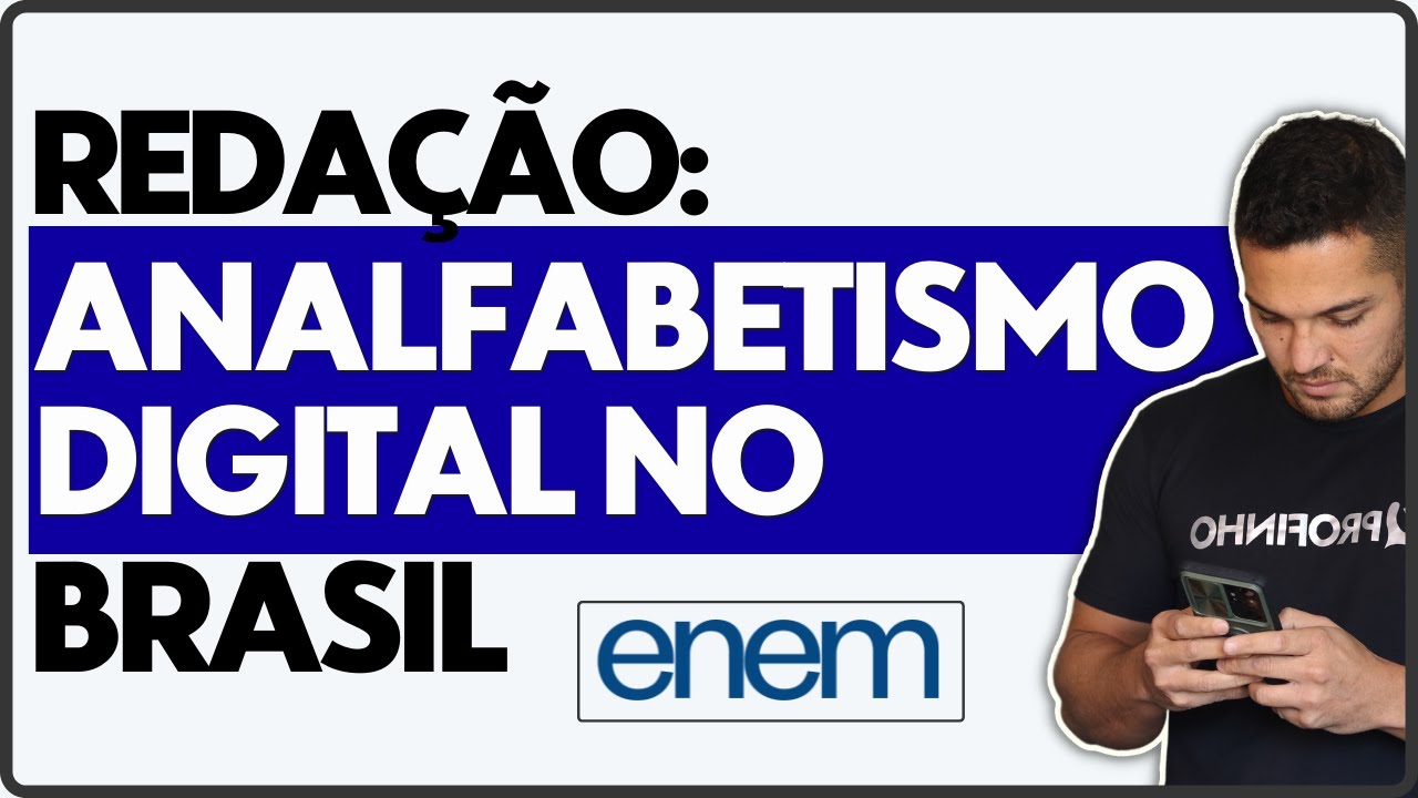 Letramento Digital No Brasil | Redação Enem 2022 | Possível Tema | PROFINHO da REDAÇÃO