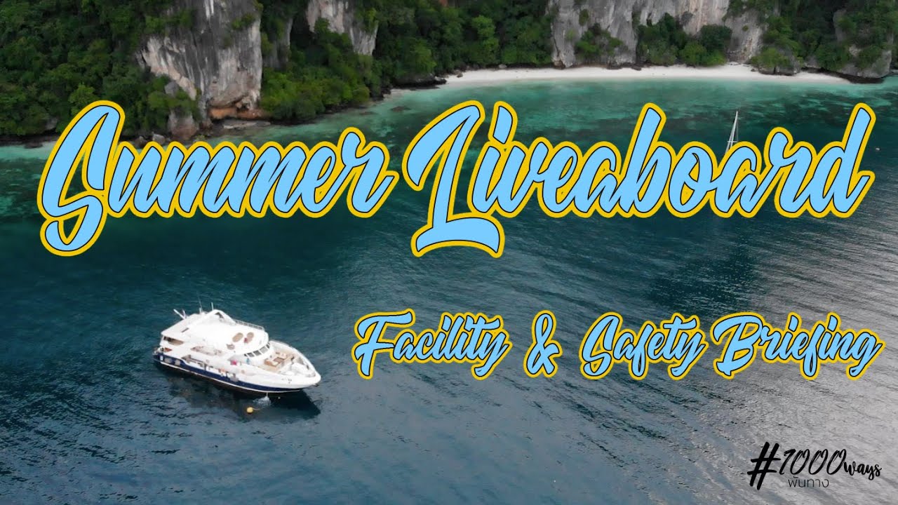 Summer Liveaboard Scubadiver Briefing.  l 1000Ways