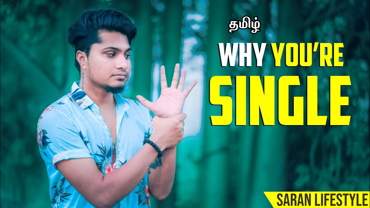 THIS is the REAL Reason You're STILL SINGLE | IN TAMIL