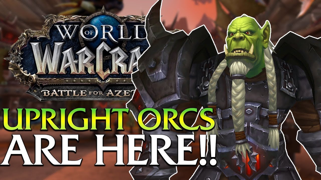 Upright Orcs FINALLY - In Game Preview | World of Warcraft
