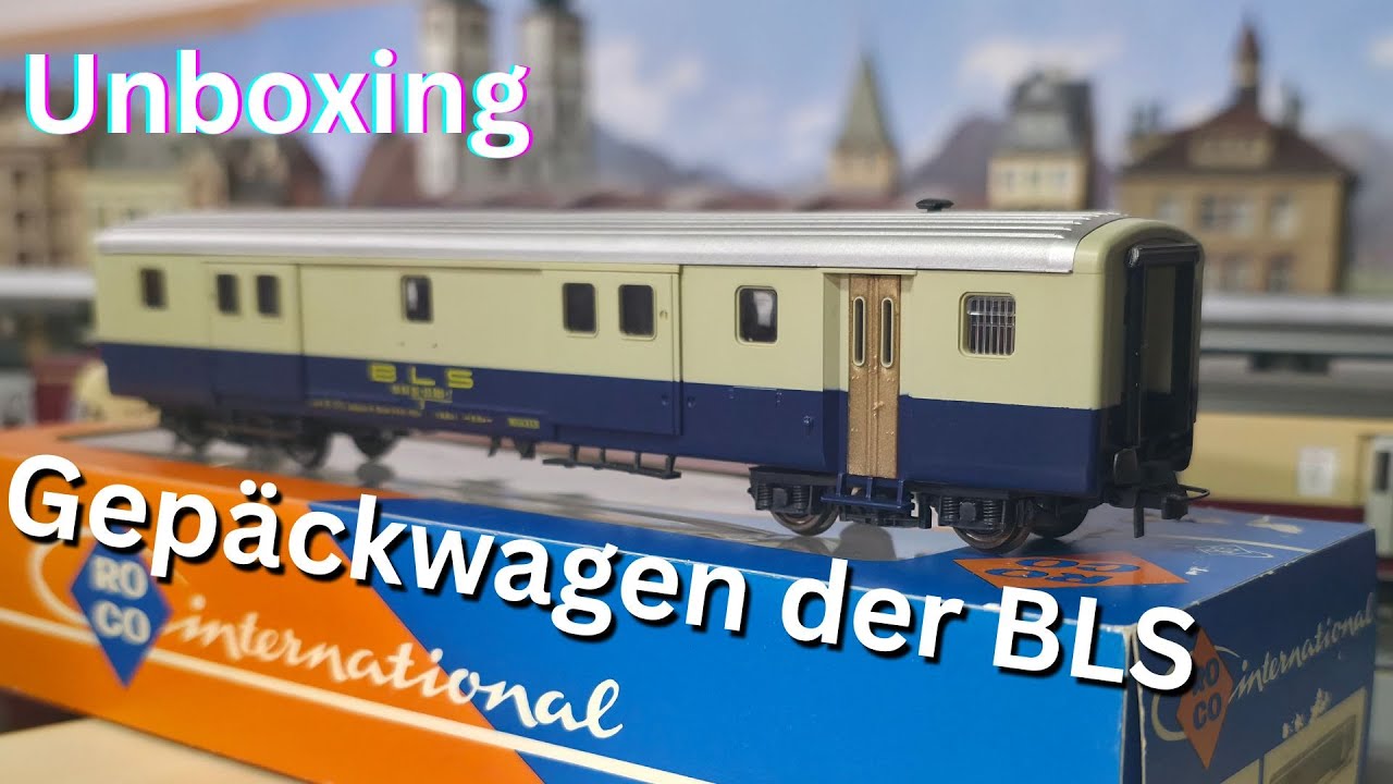 Unboxing Roco 4240A BLS Gepäckwagen Ep IV  EW I/II