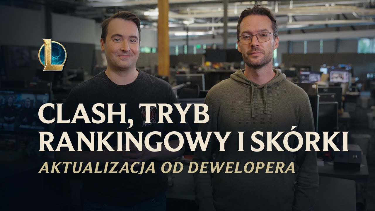 Clash, tryb rankingowy i sk&oacute;rki | Od deweloper&oacute;w &mdash; League of Legends