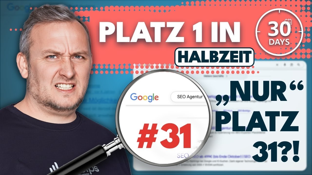 Platz #1 in 30 Tagen?! Halbzeit – Erfolg oder Frust? (SEO Challenge)