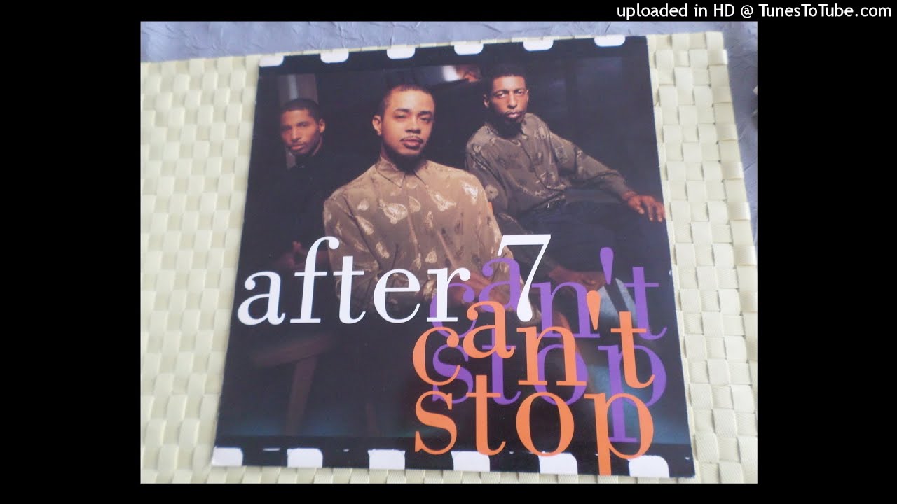 AFTER 7   Can't Stop (One World 12